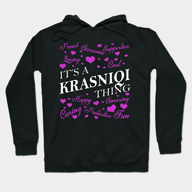 It's a KRASNIQI Thing Hoodie by YadiraKauffmannkq